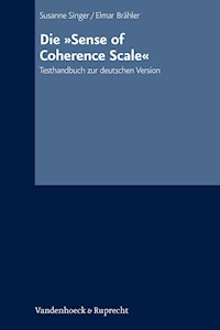 Die »Sense of Coherence Scale« - Susanne Singer - E-Book
