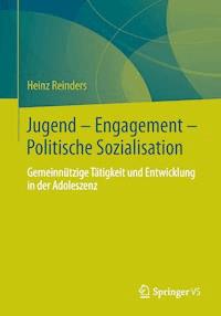 Jugend - Engagement - Politische Sozialisation - Heinz Reinders - E-Book