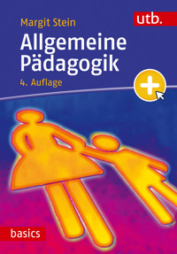Allgemeine Pädagogik - Margit Stein - E-Book