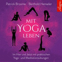 Mit Yoga leben - Patrick Broome - Hörbuch