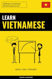 Learn Vietnamese - Quick / Easy / Efficient - Pinhok Languages - E-Book