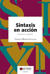 Sintaxis en acción - Francisco Moreno Castrillón - E-Book