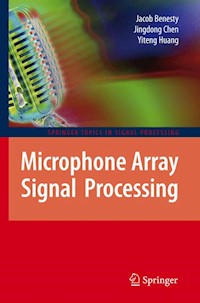 Microphone Array Signal Processing - Jacob Benesty - E-Book