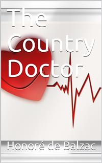 The Country Doctor - Honore de Balzac - E-Book