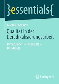 Qualität in der Deradikalisierungsarbeit - Michail Logvinov - E-Book