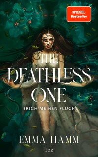 The Deathless One - Emma Hamm - E-Book