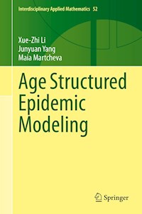 Age Structured Epidemic Modeling - Xue-Zhi Li - E-Book