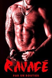 Ravagé par un Routier - Stephen Lapointe - E-Book