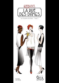 Les Enquêtes de Simon - Tome 5 - La Rue des Dames - Annabel - E-Book