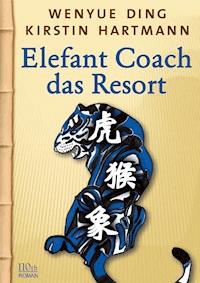Elefant Coach - Wenyue Ding - E-Book