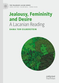 Jealousy, Femininity and Desire - Dana Tor-Zilberstein - E-Book