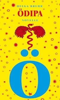 Ödipa - Helga Brehr - E-Book