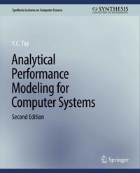 Analytical Performance Modeling for Computer Systems, Second Edition - Y.C. Tay - E-Book