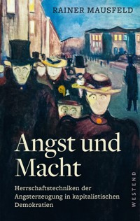 Angst und Macht - Rainer Mausfeld - E-Book