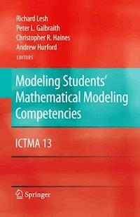 Modeling Students' Mathematical Modeling Competencies -  - E-Book