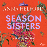Season Sisters – Herbstschatten - Anna Helford - Hörbuch