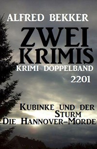 Krimi Doppelband 2201 – Zwei Krimis - Alfred Bekker - E-Book