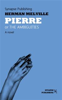Pierre - Herman Melville - E-Book