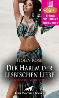 Der Harem der lesbischen Liebe | Erotik Audio Story | Erotisches Hörbuch - Holly Rose - E-Book