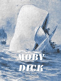 Moby Dick - Herman Melville. - E-Book