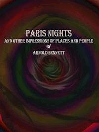 Paris Nights - Arnold Bennett - E-Book