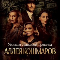 Аллея кошмаров - Уильям Линдсей Грешем - Hörbuch