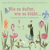 Wie es duftet, wie es blüht … - Anonym - Hörbuch