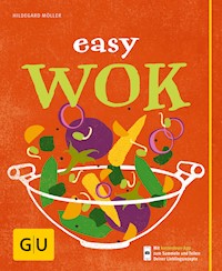 Easy Wok - Hildegard Möller - E-Book