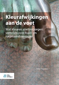 Kleurafwijkingen aan de voet - Johan Toonstra - E-Book