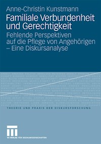 Familiale Verbundenheit und Gerechtigkeit - Anne-Christin Kunstmann - E-Book