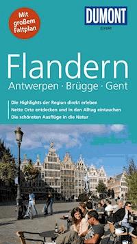 DuMont direkt Reiseführer Flandern, Antwerpen, Brügge, Gent - Margarete Graf - E-Book