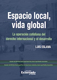 Espacio local, vida global  - Luis Eslava - E-Book