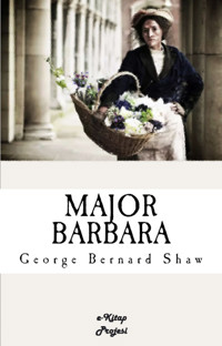 Major Barbara - George Bernard Shaw - E-Book