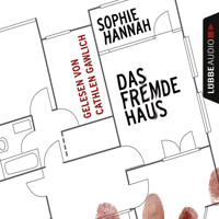 Das fremde Haus (ungekürzt) - Sophie Hannah - Hörbuch