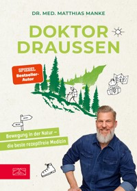 Doktor Draußen - Matthias Manke - E-Book