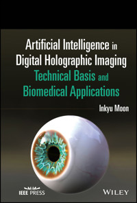 Artificial Intelligence in Digital Holographic Imaging - Inkyu Moon - E-Book