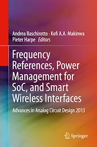 Frequency References, Power Management for SoC, and Smart Wireless Interfaces -  - E-Book