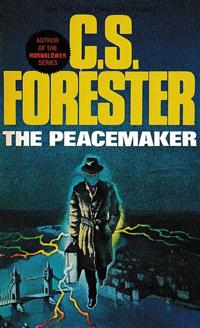 The Peacemaker - C. S. Forester - E-Book
