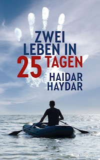 Zwei Leben in 25 Tagen - Haidar Haydar - E-Book