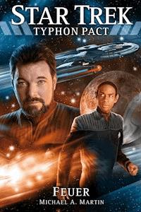 Star Trek - Typhon Pact 2: Feuer - Michael A. Martin - E-Book