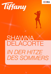 In der Hitze des Sommers - Shawna Delacorte - E-Book