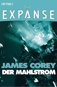 Der Mahlstrom - James Corey - E-Book