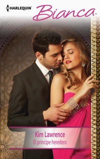 El príncipe heredero - Kim Lawrence - E-Book