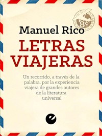 Letras viajeras - Manuel Rico - E-Book