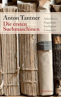 Die ersten Suchmaschinen - Anton Tantner - E-Book