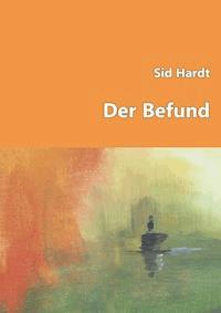 Der Befund - Sid Hardt - E-Book