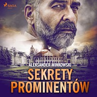 Sekrety prominentów - Aleksander Minkowski - Hörbuch