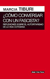 Cómo conversar con un fascista - Marcia Tiburi - E-Book