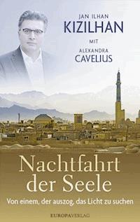Nachtfahrt der Seele - Jan Ilhan Kizilhan - E-Book