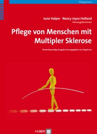 Pflege von Menschen mit Multipler Sklerose - Halper - E-Book
